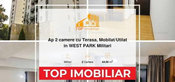 Ap 2 camere cu Terasa, Mobilat/Utilat in WEST PARK Militari