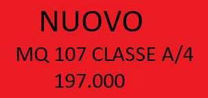 NUOVO-CLASSE A/4-MQ.107-POSTO AUTO-197.000