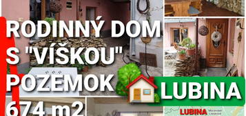 DOMČEK s "VÍŠKOU" a POZEMOK 674 m2 HRNČIAROVÉ - LUBINA