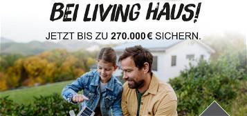 Junge Familien aufgepasst! Bauen für um die 1.600,-EUR Rate gibt´s nur bei uns!