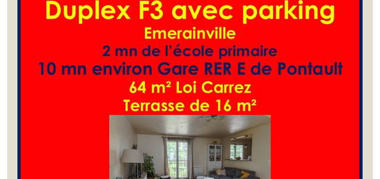 Appartement Duplex Emerainville 3 pièce(s) 64 m2 avec terrasse