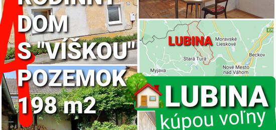 DOMČEK s "VÍŠKOU" a POZEMOK 198m2 MIŠKECH DEDINKA - LUBINA