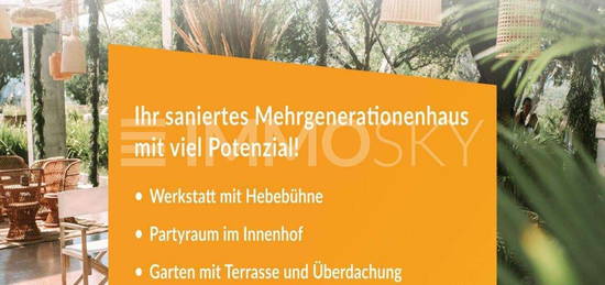 Ihr saniertes Mehrgenerationenhaus mit viel Potenzial!!