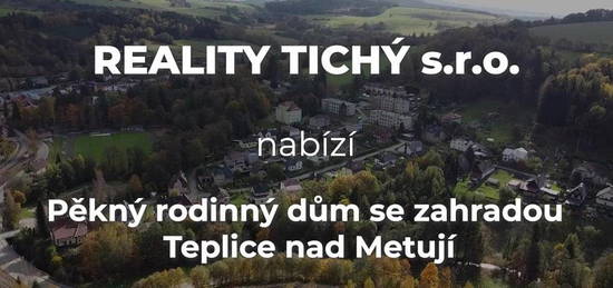 Pěkný rodinný dům se zahradou Teplice nad Metují