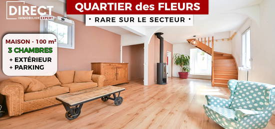 QUARTIERS DES FLEURS - MAISON 5P + EXTERIEUR + PARKING