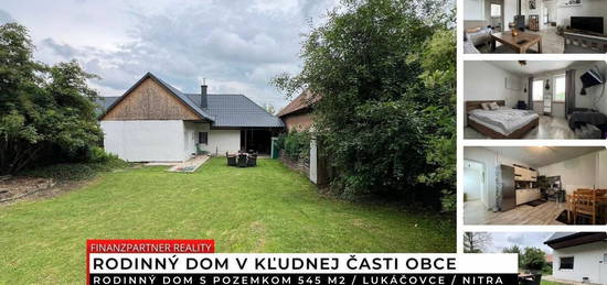 Rodinný dom s pozemkom 545 m2, Lukáčovce, Nitra