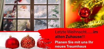 Ihr Traumhaus für ihre Familie  - Weihnachten 2025 realisiert!