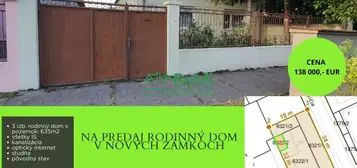 Ponúkame vám na predaj  3 izb. rodinný dom v Nových Zámkoch